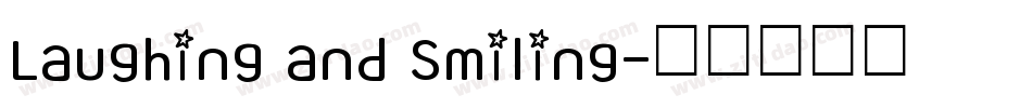 Laughing and Smiling字体转换